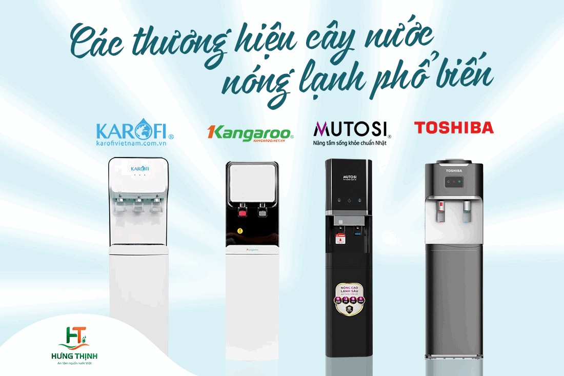 Thương hiệu cây nước nóng lạnh